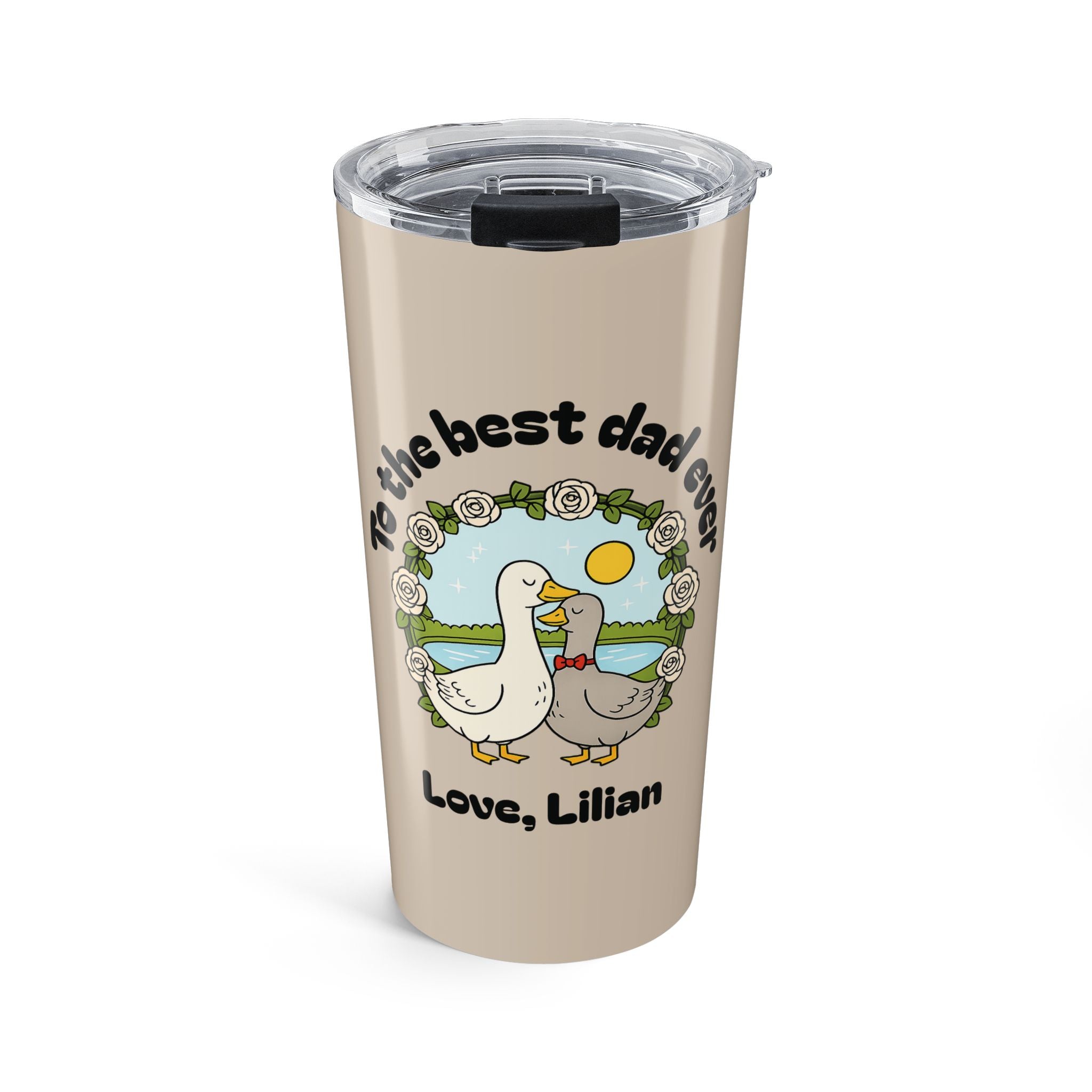 Personalized best dad ever beige duck tumbler with white rose wreath